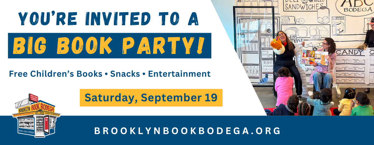 Brooklyn Book Bodega's Back-to-School Big Book Party - September 19